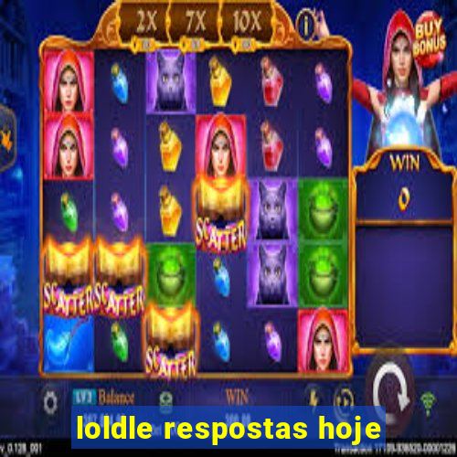 loldle respostas hoje